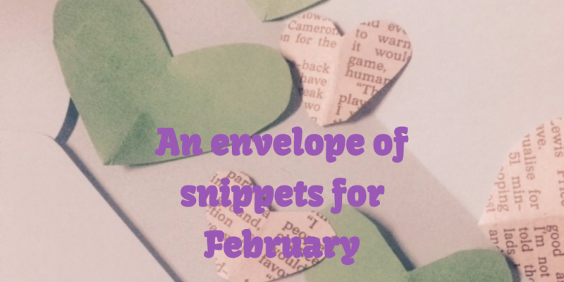 An envelope of snippets for February
