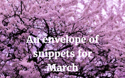 An envelope of snippets for March
