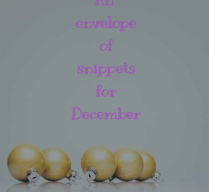 An envelope of snippets – links for December