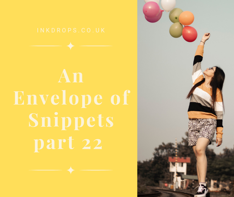 An Envelope of Snippets Part 22