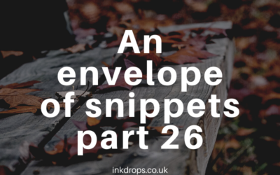 An Envelope of Snippets Part 26