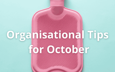Organisational tips for October