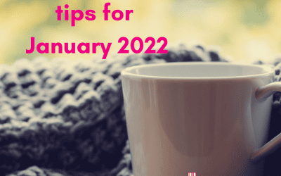 Organisational tips for January 2022