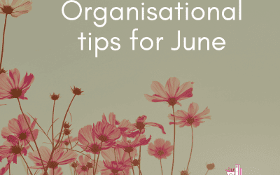 Organisation tips  for June 2023